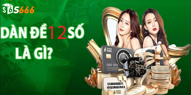 Khái niệm dàn đề 12 số